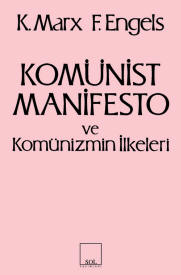 Komünist Manifesto ve Komünizmin İlkeleri