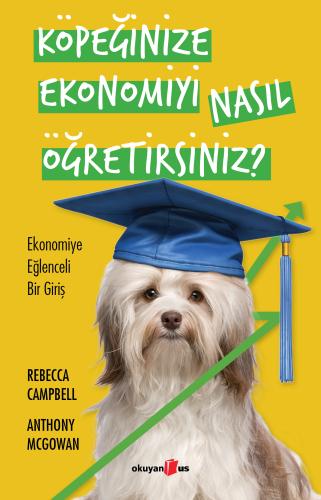 Köpeğinize Ekonomiyi Nasıl Öğretirsiniz?