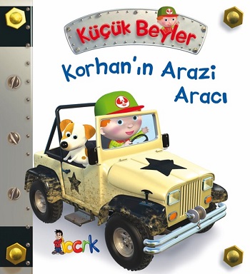 Korhan'ın Arazi Aracı - Küçük Beyler (Ciltli)