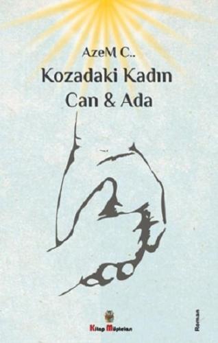 Kozdaki Kadın Can & Ada