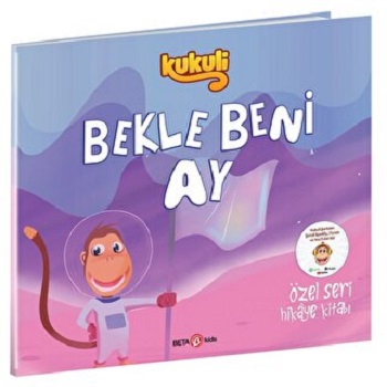 KUKULİ BEKLE BENİ AY