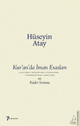 Kur'an'da İman Esasları ve Kader Sorunu