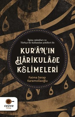 Kur'an'ın Harikulade Kelimeleri