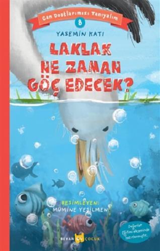 Laklak Ne Zaman Göç Edecek? - Can Dostlarımızı Tanıyalım 8