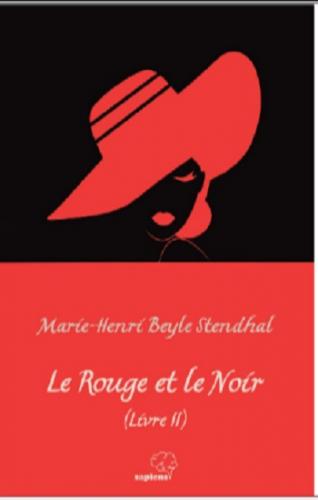 Le Rouge et le Noir (Livre II)