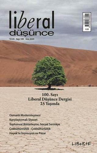 Liberal Düşünce Dergisi Sayı : 100 Güz 2020