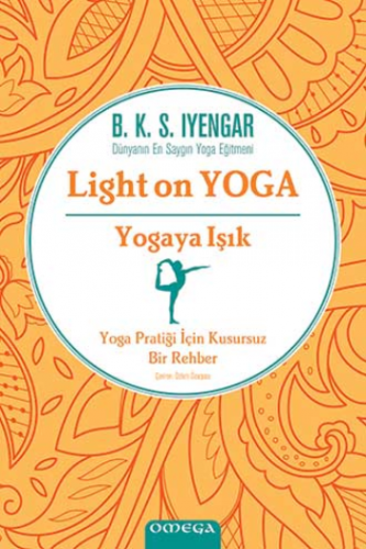 Light On Yoga Yogaya Işık (Ciltli)