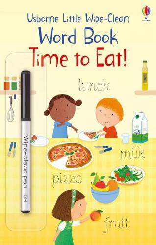 Little Wipe-Clean: Word Book Time to Eat!