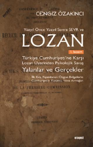 Lozan - Yalanlar ve Gerçekler