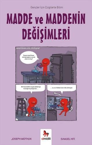 Madde ve Maddenin Değişimleri – Gençler İçin Çizgilerle Bilim