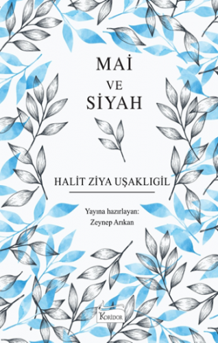 Mai ve Siyah (Bez Ciltli)