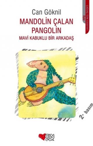 Mandolin Çalan Pangolin - Mavi Kabuklu Bir Arkadaş