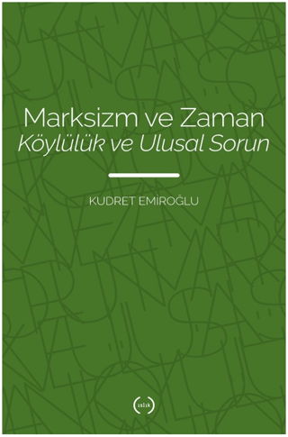 Marksizm ve Zaman - Köylülük ve Ulusal Sorun