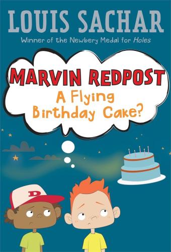 Marvin Redpost 6: A Flying Birthday Cake?