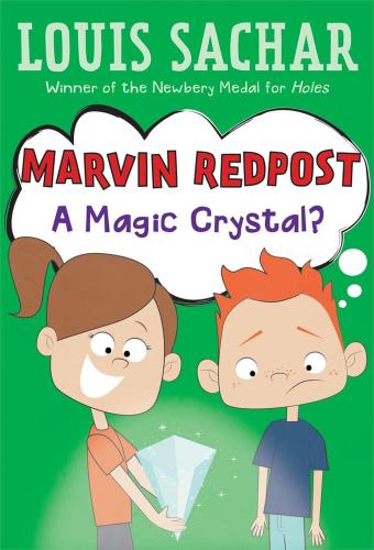 Marvin Redpost 8: A Magic Crystal?