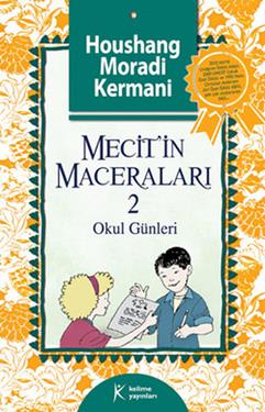 Mecit'in Maceraları - 2 (Okul Günleri)