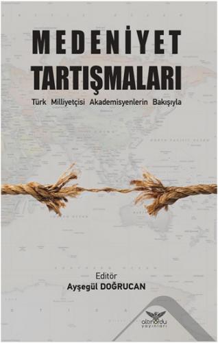 Medeniyet Tartışmaları