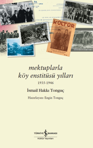 Mektuplarla Köy Enstitüsü Yılları 1935-1946