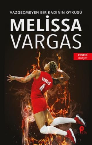 Melissa Vargas - Vazgeçmeyen Bir Kadının Öyküsü