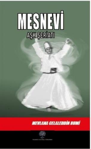 Mesnevi - Aşk Şeriatı (İkinci Defter)