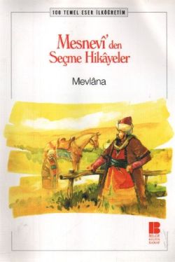 Mesnevi'den Seçme Hikayeler