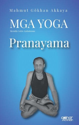 MGA Yoga Pranayama