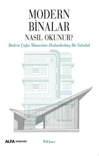 Modern Binalar Nasıl Okunur?