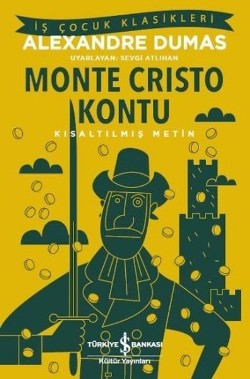 Monte Cristo Kontu (Kısaltılmış Metin) 100 Temel Eser