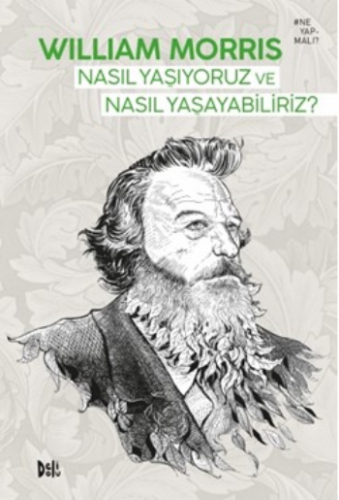 Nasıl Yaşıyoruz ve Nasıl Yaşayabiliriz