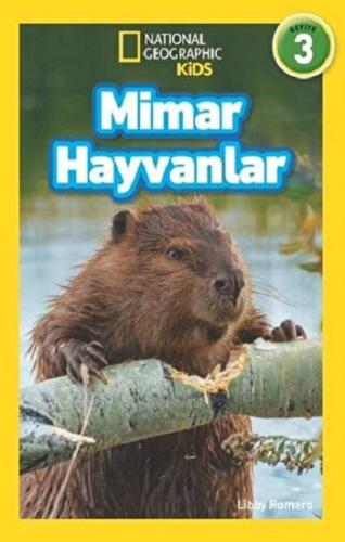 NATINONAL GEOGRAPHIC KIDS - MİMAR HAYVANLAR