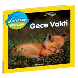 National Geographic Kids Dünyamızı Keşfedin – Gece Vakti