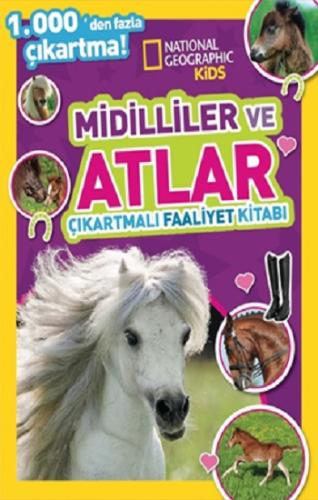 National Geographic Kids Midilliler ve Atlar Çıkartmalı Faaliyet Kitab