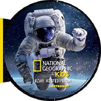 National Geographic Kids- Uzayı Keşfediyorum ASTRONOT