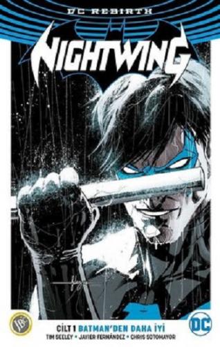 Nightwing Cilt 1 : Batman'den Daha İyi