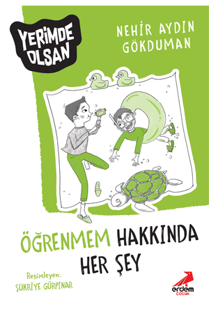 Öğrenmem Hakkında Herşey - Yerimde Olsan Dizisi