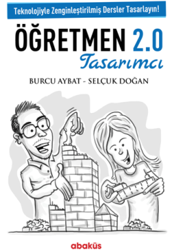 Öğretmen 2.0 Tasarımcı - Teknolojiyle Zenginleştirilmiş Dersler Tasarl