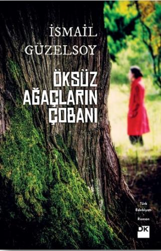 Öksüz Ağaçların Çobanı