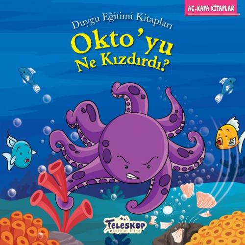 Okto'yu Ne Kızdırdı? - Duygu Eğitim Kitapları