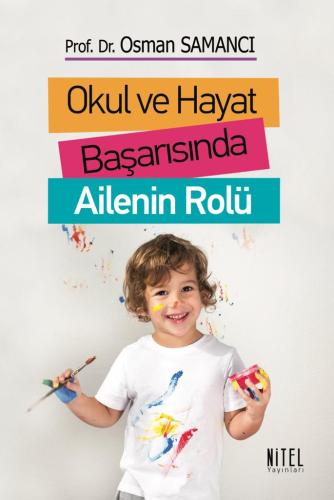 Okul ve Hayat Başarısında Ailenin Rolü