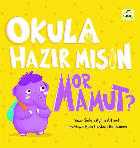 Okula Hazır mısın Mor Mamut?