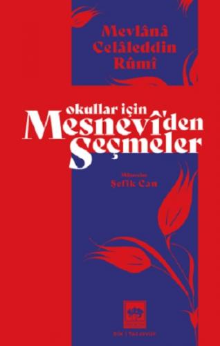 Okullar İçin Mesnevi'den Seçmeler