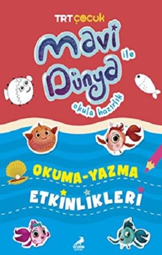 Okuma Yazma Etkinlikleri - Mavi Dünya İle Okula Hazırlık