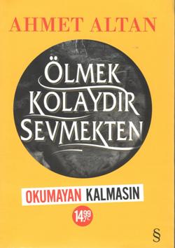 Ölmek Kolaydır Sevmekten