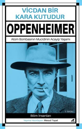 Oppenheimer - Vicdan Bir Kara Kutudur