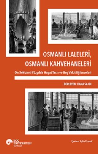 Osmanlı Laleleri, Osmanlı Kahvehaneleri