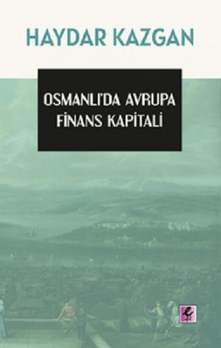 Osmanlı'da Avrupa Finans Kapitali