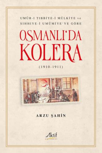 Osmanlı'da Kolera (1910-1911)