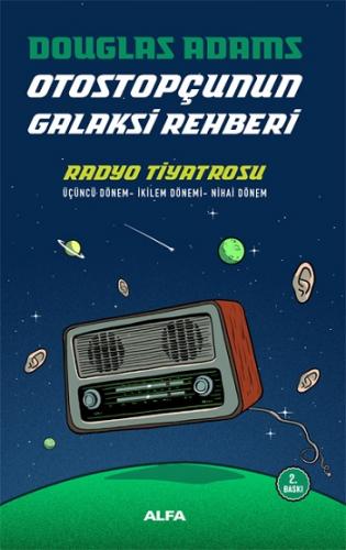 Otostopçunun Galaksi Rehberi; Radyo Tiyatrosu