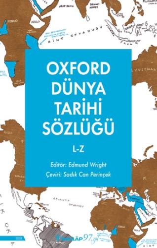 Oxford Dünya Tarihi Sözlüğü 2- L-Z