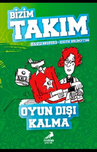 Oyun Dışı Kalma - Bizim Takım